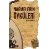 Nağmelerin Öyküleri