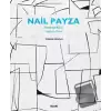 Nail Payza: Bütüncül Bakış - Holistic View