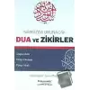 Namazda Okunacak Dua ve Zikirler