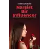 Narsist Bir Influencer