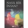 Nasıl Bir İnsan?