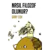 Nasıl Filozof Olunur?