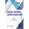 Nasıl Marka Şehir Oldular?