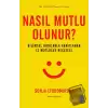 Nasıl Mutlu Olunur?