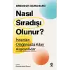 Nasıl Sıradışı Olunur? - İnsanları Olağanüstü Kılan Alışkanlıklar