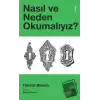 Nasıl ve Neden Okumalıyız?