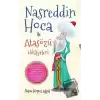 Nasreddin Hoca ile Atasözü Hikayeleri