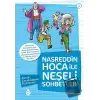 Nasreddin Hoca ile Neşeli Sohbetler 1 - Kavuk Çocukluğunu Hatırlamış