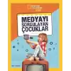 NATINONAL GEOGRAPHIC KIDS - MEDYAYI SORGULAYAN ÇOCUKLAR