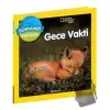 National Geographic Kids Dünyamızı Keşfedin - Gece Vakti