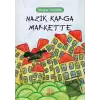 Nazik Karga Markette