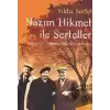 Nazım Hikmet İle Serteller