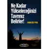 Ne Kadar Yükseleceğinizi Tavrınız Belirler!