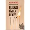 Ne Kaldı Bizden Geriye