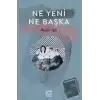 Ne Yeni Ne Başka