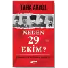 Neden 29 Ekim ?