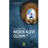 Neden Alevi Oldum?