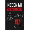 Neden Mi Vurdum? (Ciltli)