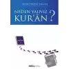 Neden Yalnız Kuran?