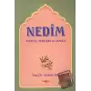 Nedim Hayatı - Eserleri - Sanatı