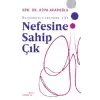 Nefesine Sahip Çık