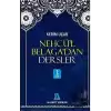 Nehcü’l Belaga’dan Dersler 1. Cilt