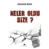 Neler Oldu Bize