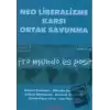 Neo Liberalizme Karşı Ortak Savunma