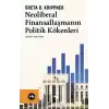 Neoliberal Finansallaşmanın Politik Kökenleri