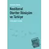 Neoliberal Otoriter Dönüşüm ve Türkiye