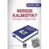 Nerede Kalmıştık?