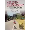 Nereden Geliyorsun? Kuzeyden