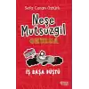 Neşe Mutsuzgil Okulda - İş Başa Düştü (Ciltli)