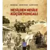 Nesilden Nesile Küçükyoncalı