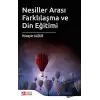 Nesiller Arası Farklılaşma ve Din Eğitimi