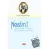 Nesimi: Hayatı - Sanatı - Eserleri Bazı Şiirlerinin Açıklamaları