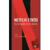 Netflix Etkisi - Dijital Çağda Ekran Kültürü