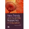 New Trends and Scientific Researches in Education