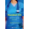 Nezaket Dili - Bir Hemşirenin Öyküsü