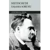 Nietzsche’de Yaşama Sorunu