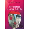 Nilüferler Sessiz Büyür