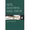 Nitel Araştırma Nasıl Yapılır?