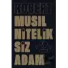 Niteliksiz Adam 2