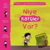 Niye Kötüler Var? - Yaman ve Onun Bitmek Bilmeyen Soruları