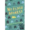 No Fixed Address