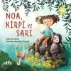 Noa, Kirpi ve Sarı