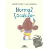 Normal Çocuklar (Ciltli)