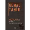 Notlar 5 - 1950 Öncesi Şiirler ve Ziya İlhana Mektuplar