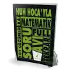 Nuh Hocayla TYT Matematik Full Tekrar 101 Çözümlü Soru Avı