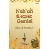 Nuh’un Lezzet Gemisi